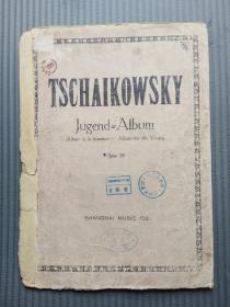 老乐谱：tschaikowsky jugend-aibum opus 39  柴科夫斯基