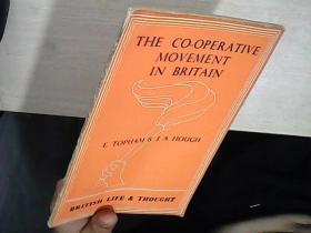 THE CO-OPERATIVE MOVEMENT IN BRITAIN  BRITISH LIFE THOUGHT