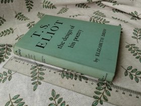 T. S. Eliot : The Design of His Poetry  /  英文原版   检索  艾略特研究文献 评论批评 T.S.艾略特 英语