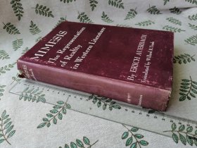 Mimesis: the representation of reality in western literature   /  英文原版 摹仿论 西方文学中现实的再现 Erich Auerbach 埃里希·奥尔巴赫 普林斯顿大学出版社 英语