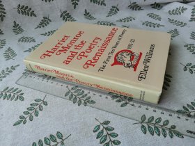 Harriet Monroe and the Poetry Renaissance: the fiest ten years of poetry 1912-1922   /  英文原版 哈丽特·门罗 诗歌 诗刊 伊利诺伊大学出版社 英语