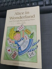 Alice in Wonderland and Through the Looking Glass