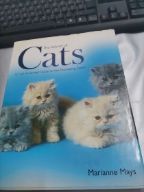 Cats he World of  A Fully IIIustrated Guide to the Fascinating Feline