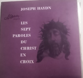 黑胶唱片 JOSEPH HAYDN  LES  SEPT  PAROLES  DU  CHRIST  EN  CROIX     2张