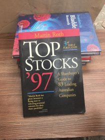 TOP STOCKS '97: A Sharebuyer's Guide to 83 Leading Australian Companies+頂級(jí)股票'97：83家領(lǐng)先澳大利亞公司股票購(gòu)買(mǎi)指南