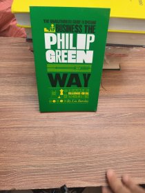 THE UNAUTHORIZED GUIDE TO DOING BUSINESS THE PHILIP GREEN WAY+菲利普·格林商業(yè)之道未授權(quán)指南