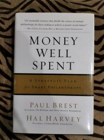 Money Well Spent: A Strategic Plan for Smart Philanthopy
