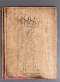 【英文版】GOOD HEALTH  /  1908年版、32开本   硬精装