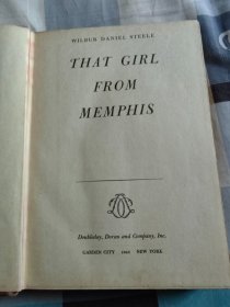 【英文版】THAT GIRL FROM MEMPHIS 【那个孟菲斯来的女孩】大32开、硬精装、1945年、毛边本