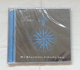 Devics:  My Beautiful Sinking Ship （引进版 正版CD 塑封未拆   慎拍不退）