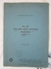 1978年 进口制鞋绷尖机 英文图文说明书（PULLING AND LASTING MACHINE）