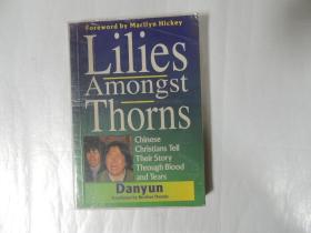 LiIies Amongst Thorns（荆棘丛中的生命）