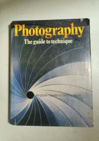 Photography The guide to technique 摄影技术指南