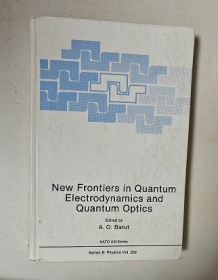 new frontiers in quantym electrodynamics and quantum optics 量子电动力学与量子光学的新进展