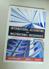 INTERNATIONAL ACCOUNTING AND MULTINATIONAL ENTERPRISES 国际会计与跨国企业