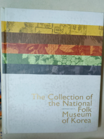 The Collection ofthe National Folk Museum of Korea 国立民俗博物馆藏品图录