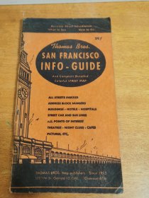 Thamas Bnos.  SAN FRANCISCO INFO-GUIDE  And Complete Detoited  Colorfu!STREET MAP (附大地图一张）