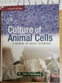 culture of Animal Cells A MANUAL OF BASIC TECHNIQUE