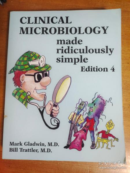 CLINICAL MICROBIOLOGY made ridiculously simple Edition 4