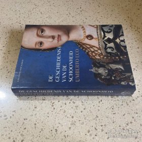 DE GESCHIEDENIS VAN DE SCHOONHEID(荷兰文原版：美丽的历史）
