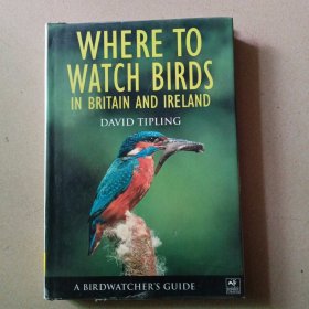 WHERE TO WATCH BIRDS IN BRITAIN AND IRELAND