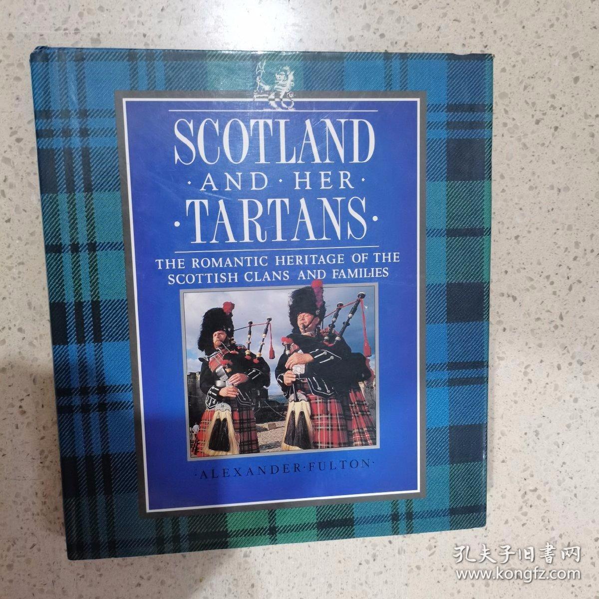 SCOTLAND AND HER TARTANS