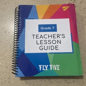 Grade 7 TEACHER'S LESSON GUIDE