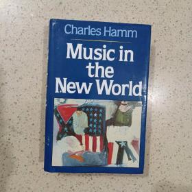 MUSIC IN THE NEW WORLD