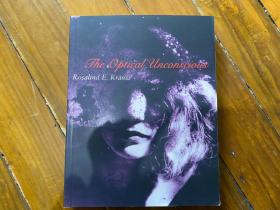 The Optical Unconscious. /Rosalind E. Krauss. The MIT Press