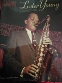 The lester young collection: Tenor Saxphone(英文原版图书)
