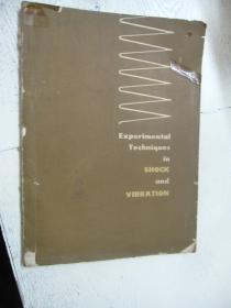 Experimental Techniques in SHOCK and VIBRATION 震动与振动的实验技术