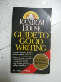 Random House Guide to Good Writing