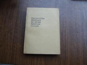 The  Last  Mohicans  by  Jamer  Fenimore  Cooper  最后一个莫希干人