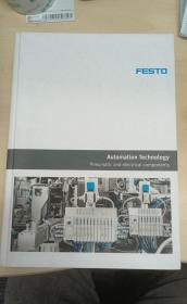 费斯托/Festo 自动化技术-气动元件和电气元件，英文精装大厚本，产品选型综合样本型录