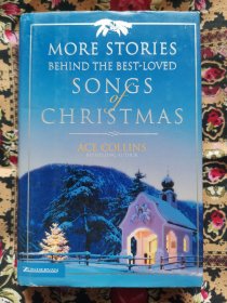 MORE STORIES BEHIND THE BEST-LOVED SONGS CHRISTMAS