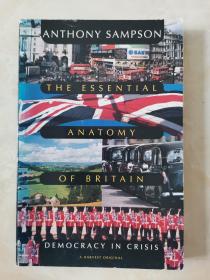 THE ESSENTIAL ANATOMY OF BRITAIN