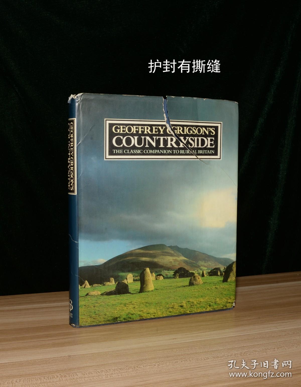 Geoffrey Grigson's countryside : the classic companion to rural Britain 英国诗人兼文学批评家格里格森英文原版《格里格森的乡村》