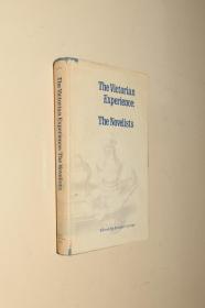 The Victorian experience : the novelists 精装英文原版《维多利亚时代的小说家》