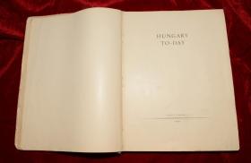 HUNGARY TO-DAY 1949年版英文原版《今日匈牙利》