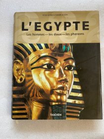 L'EGYPTE Les hommes-les dieux-les pharaons TASCHEN