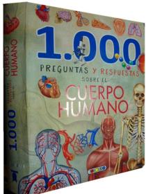 西班牙语原版   少儿百科   1000 Preguntas y Respuestas Sobre El Cuerop Humano    人体百科1000问答