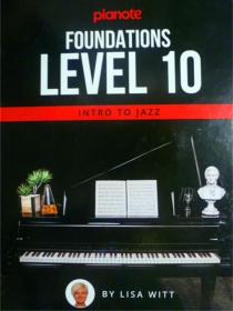 英文原版     Pianote: Foundations Level 10: Intro To Jazz 钢琴:基础 10