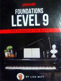 英文原版    Pianote: Foundations Level 9: 7TH Chords & The Blues   钢琴:基础 9