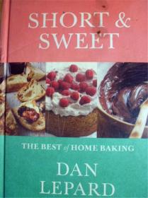 英文原版      Short & Sweet: The Best of Home Baking    家庭烘焙大全