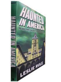 英文原版     Haunted In America: True Ghost Stories From The Best of leslie rule collection     美国闹鬼