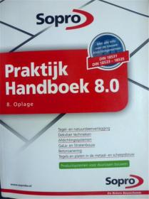 荷兰语原版      Praktijk Handboek 8.0: Met alle Info over de nieuwe Afdichtingsnormen      新印章标准实用手册