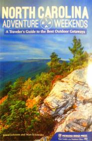 英文原版       North Carolina Adventure Weekends      北卡罗莱纳州冒险周末