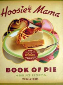 英文原版      The Hoosier Mama Book Of Pie       《印第安妈妈派之书》