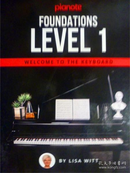 英文原版       Pianote: Foundations Level 1: Welcome To The Keyboard 钢琴:基础1