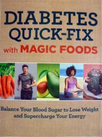 英文原版         Diabetes Quick-Fix With Magic Foods        糖尿病食物